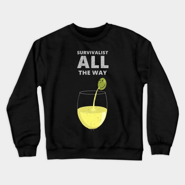 Survivalist all the way Crewneck Sweatshirt by AshStore